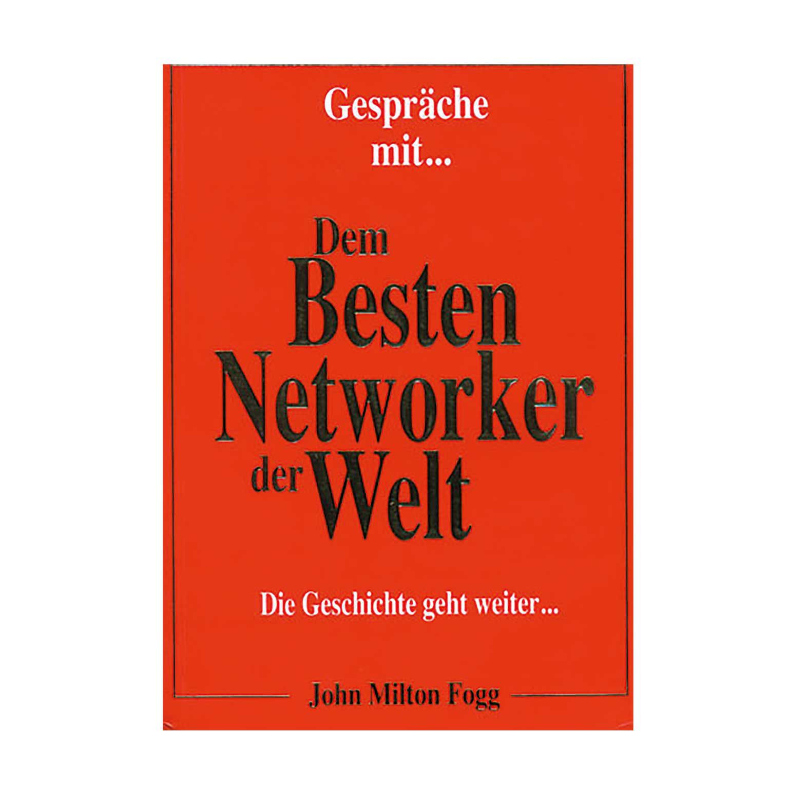 Buch: Gespräche mit dem besten Networker der Welt
